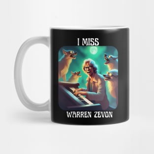 I Miss Warren Zevon Music Mug